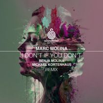 Marc Molina – I Don’t if You Don’t