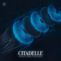 Citadelle – Pilot (Feel Tonight) – Extended Mix