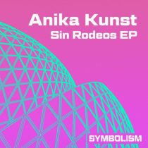 Anika Kunst – Sin Rodeos EP