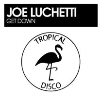Joe Lucchetti – Get Down