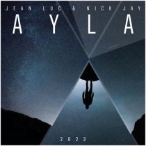 Nick Jay, Jean Luc – Ayla 2023