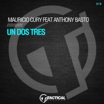 Mauricio Cury – Un Dos Tres Feat. Anthony Basto