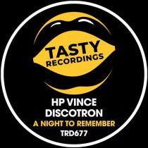 HP Vince, Discotron – A Night To Remember