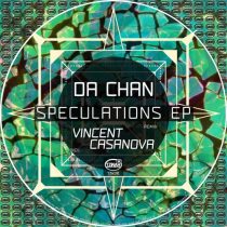 Da Chan – Speculations EP