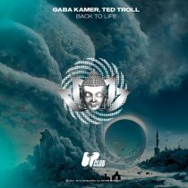 Gaba Kamer & Ted Troll – Back To Life (Extended Mix)