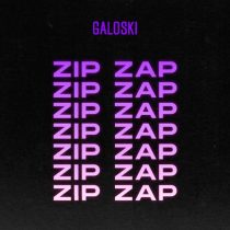 Galoski – Zip Zap (Extended Mix)