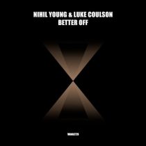 Nihil Young, Luke Coulson – Better Off