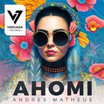 Andres Matheus – Ahomi