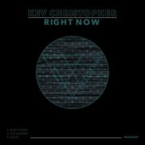 Kev Christopher – Right Now