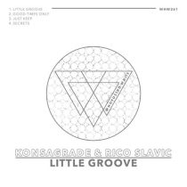 Rico Slavic, Konsagrade – Little Groove