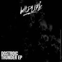 DOSTROIC – Thunder EP