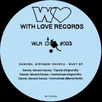 Giovanni Savoca, Danush – Busy EP