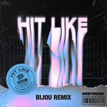 The Funk Hunters & Eskei83 – Hit Like (BIJOU Remix)