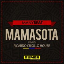 Manybeat – Mamasota (Ricardo Criollo House Remix)