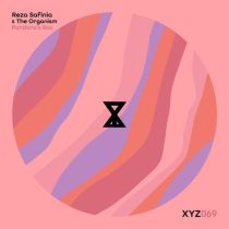 The Organism & Reza Safinia – Pandora’s Sox