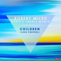 Karl8 & Andrea Monta, Robert Miles – Children