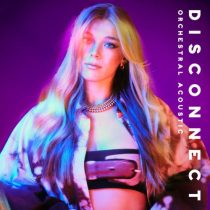 Becky Hill – Disconnect (Orchestral Acoustic)