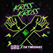 W&W & Da Tweekaz – Kriss Kross