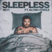 MOTi & Aloma Steele – Sleepless feat. Aloma Steele