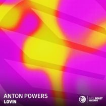Anton Powers – Lovin (Extended Mix)