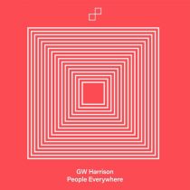 GW Harrison – People Everywhere (Extended Mix)