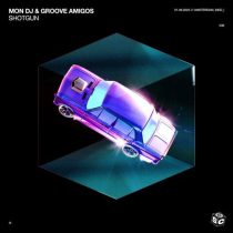 Mon DJ & Groove Amigos – Shotgun (Extended Mix)