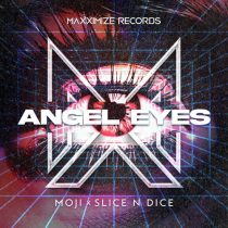 Slice N Dice & Moji – Angel Eyes (Extended Mix)