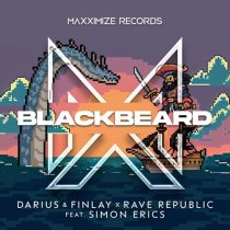 Darius & Finlay, Rave Republic & Simon Erics – Blackbeard feat. Simon Erics [Extended Mix]