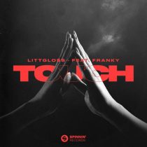 Franky & LittGloss – Touch feat. Franky [Extended Mix]