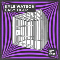 Kyle Watson – Easy Tiger (Extended Mix)