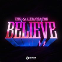 Alexandra Stan & VINAI – Believe (Extended Mix)
