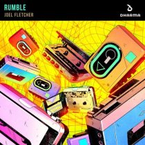 Joel Fletcher – Rumble (Extended Mix)