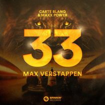 Maxx Power & Carte Blanq – 33 Max Verstappen (Mixes)