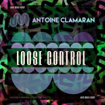 Antoine Clamaran – Loose Control