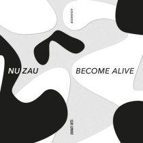 Nu Zau – Become Alive