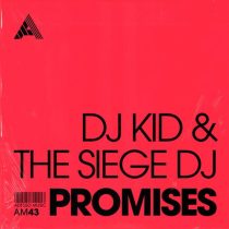 Dj Kid, The Siege Dj – Promises – Extended Mix