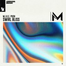 M.I.K.E. Push – Swirl Bliss