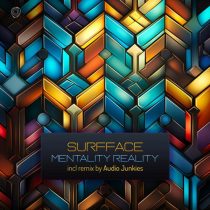 SURFFACE – Mentality Reality