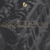 DJ Glen & illusionize – Oscillator