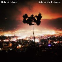 Robert Babicz – Light of the Universe