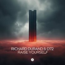 Richard Durand, D72 – Raise Yourself