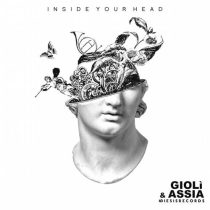 Gioli & Assia – Inside Your Head