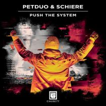 PETDuo & Schiere – Push The System