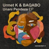 Urmet K, Urmet K & BAQABO – Unani Pendeza EP