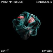 Peku, mrmsoun6 – Metropolis
