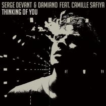 Camille Safiya & Damiano C, Serge Devant – Thinking Of You
