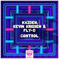 Kevin Krissen, Kazden & Fly-D – Control