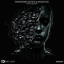 Darksome Notes & Monococ – Deep Dealer
