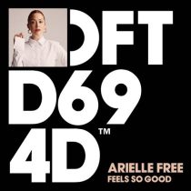 Arielle Free – Feels So Good – Extended Mix