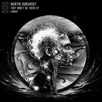 Martín Dubiansky – They Won’t Be There